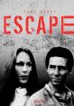 Escape: A gripping TV movie based on a true story, featuring intense characters and dramatic plot twists.