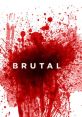 Brutal Brutal and effects to download and play.