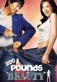 200 Pounds Beauty 200 pounds beauty and effects to download and play.