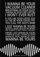 Lyrics from "I Wanna Be Yours" by Arctic Monkeys featuring themes of love and longing. Evocative visual design with text.