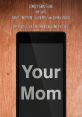 Yourmom Yourmom and effects to download and play.