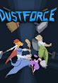 Dust Force Dust force and effects to download and play.