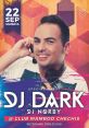 Dj Dark The unmistakable of Dj Dark's beats fills the room, setting the stage for an electrifying night of . As the bass