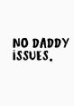 No Dad? The unmistakable of a child's voice ringing out in frustration filled the air. "Not my dad, YOUR NOT MY DAD clean,"