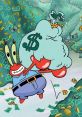 Money Mr Krabs Money Mr. Krabs: the mere mention of his name conjures up images of gold coins and ringing cash registers.