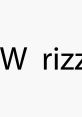 I Have W Rizz "Gyat for the rizzler. You should listen." The powerful words cut through the air like a sharp knife,