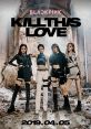 Kill This Love The first that catches your attention when listening to the song "Kill This Love" is a powerful, driving