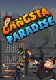 Gangsta Paradise In the midst of the chaotic, pulsing rhythm of the city, there is a that pierces through the noise - the