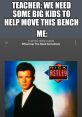 Help Me Rick Roll If you're looking for a good laugh, then look no further than the infamous "Rick roll." Instantly