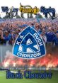 Ruch Chorzow Football Club Songs