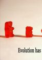 Gummy bears evolution concept, showing stages of a red gummy bear with text: "Evolution has..." for engaging advertisement.