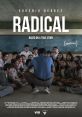 Radical When you think of the word radical, what comes to mind? Is it a loud and revolutionary protest echoing through the