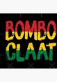 Bombocla The first is a loud bomboclat that reverberates through the air, sending a shiver down your spine. It's a powerful