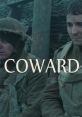 Two soldiers in a trench look tense, embodying themes of fear and vulnerability in "Coward." War and inner struggles depicted.