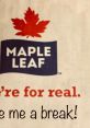 Maple Leaf Foods Advert Maple Leaf Foods Advert