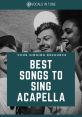 Acapella Acapella is a unique and captivating form of al expression that relies solely on the human voice to create