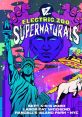 Electric Zoo Supernaturals 2020 poster featuring Statue of Liberty, vibrant colors, and festive psychedelic elements.