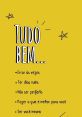 Ta Tudo Bem The soothing of "Tá tudo bem" fills the air, bringing a sense of calmness and reassurance to the listener.