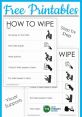 Wipe One that is related to the subject of wipe is the phrase "WIPE IT". This is typically heard in a variety of contexts,