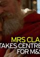 Mrs. Claus featured prominently in M&S UK ad, showcasing warmth and festive spirit in a heartwarming holiday scene.