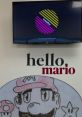 Mario Hello The first that echoes through the vast world of Mario is a cheerful voice exclaiming "HELLO MARIOOOO!" This