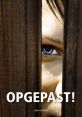 Opgepast The first that catches your attention is a warning: "Opgepast voor de start". The anticipation builds as you