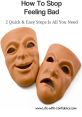 Two theatrical masks representing emotions, illustrating tips to stop feeling bad with simple strategies for emotional wellness.