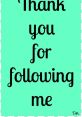 Thanks Follow The first that fills the air is a cheerful and upbeat "Thanks For Following heey." This conveys appreciation