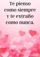 Te Extraño The first that resonates through the air is the heartfelt expression "Te extraño muuuucho". The drawn-out vowel