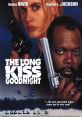 Long Kiss Goodnight Movie These iconic lines and from the movie Long Kiss Goodnight are sure to make any fan reminisce