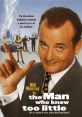 The Man Who Knew Too Little Movie The Man Who Knew Too Little Movie 