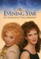 The Evening Star Movie The Evening Star Movie 