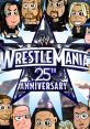 WrestleMania 25th Anniversary artwork featuring iconic wrestling characters in a vibrant and nostalgic design.