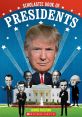 Scholastic Book of Presidents cover featuring iconic U.S. Presidents, including Trump, Obama, and Lincoln against the White House.