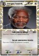 Morgan Freeman trading card with unique abilities "talk you to sleep" and "be an awesome movie." Fun and creative design.