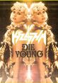 Die young - single Â© (www.Ahanghaa.com) Play, download and set as your . Die young - single Â© (www.Ahanghaa.com) 