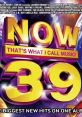 NOW That's What I Call Vol. 39 Play, download and set as your . NOW That's What I Call Vol. 39 