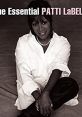 The Essential Patti LaBelle Play, download and set as your . The Essential Patti LaBelle 