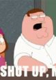 Peter Griffin from Family Guy humorously exclaims, "Shut up," capturing a classic comedic moment.