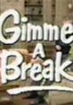 Title card for the classic 80's sitcom "Gimme a Break!" featuring memorable TV theme songs from the decade.