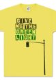 Give Me the Green Light Reverse Give me