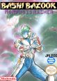 Sound Effects - Bio Senshi Dan: Increaser tono Tatakai - Bashi Bazook: Morphoid Masher (JPN) - Miscellaneous (NES)