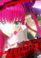 Elizabeth Bathory - Fate-Extella Link - Character Voices (PlayStation Vita) Character Voice from the PlayStation Vita game