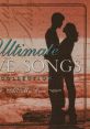 Cover of Ultimate Love Songs collection featuring a romantic couple by the sea, capturing the essence of love and music.