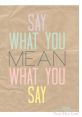 Say what? Mix-match of oldies but goodies, newer hits and everything in between.