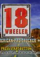 18 Wheeler: American Pro Trucker エイティーン･ホイーラー - Video Game Video game from 18 Wheeler: American Pro Trucker