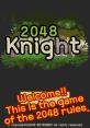 2048 Knight - Video Game Video game from 2048 Knight for Android. Published by RETROBOX (2016). 