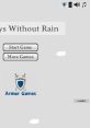 7 Days Without Rain - Video Game Video game from 7 Days Without Rain for Online. Published by Armor Games (2014).