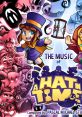 A Hat in Time OST A Hat in Time (Original Game) The of A Hat in Time A Hat in Time - - Video Game Video game from A Hat in