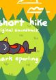 A Short Hike (Original track) - Video Game Video game from A Short Hike (Original track) for Linux, MacOS, PS4, PS5,